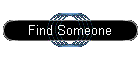 Find Someone